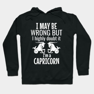 I may be wrong but I highly doubt it I'm a capricorn Hoodie